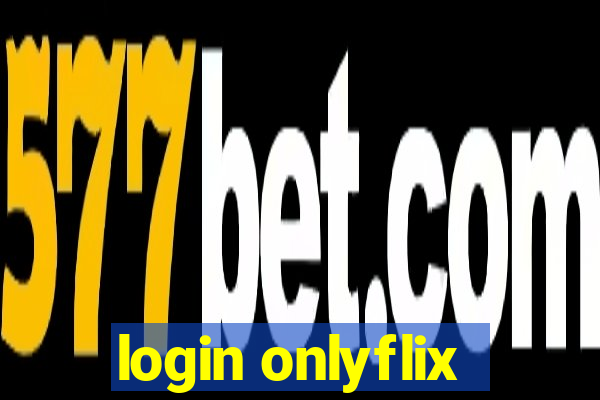 login onlyflix